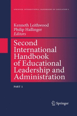 Second International Handbook of Educational Leadership and Administration 1
