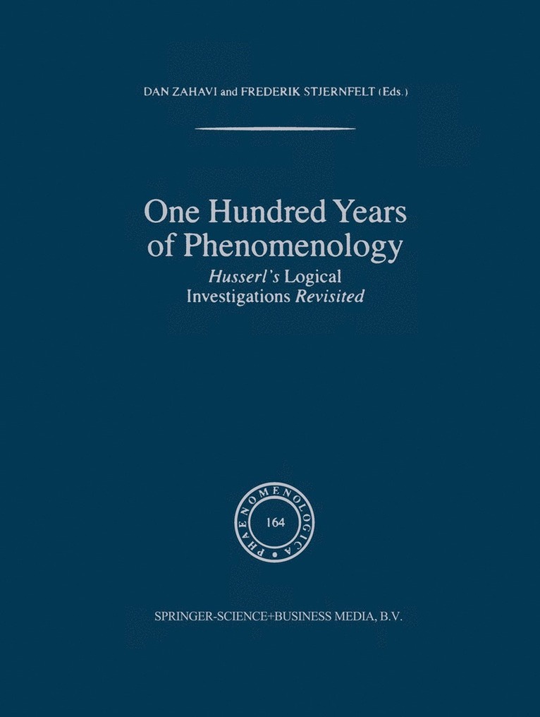 D. Zahavi, Frederik Stjernfelt, Dan Zahavi - One Hundred Years of Phenomenology, Inbunden