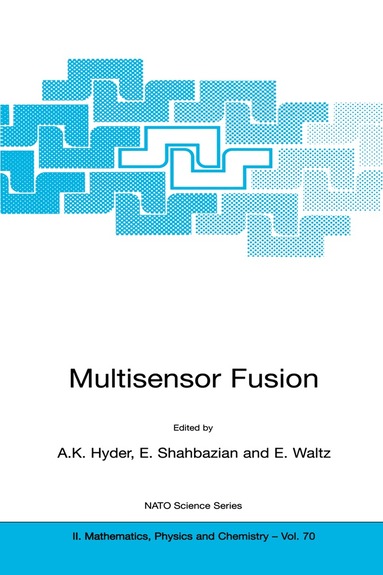 Anthony K. Hyder, E. Shahbazian, E. Waltz - Multisensor Fusion, Inbunden
