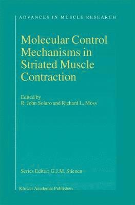 Molecular Control Mechanisms in Striated Muscle Contraction 1
