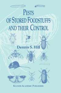 bokomslag Pests of Stored Foodstuffs and their Control
