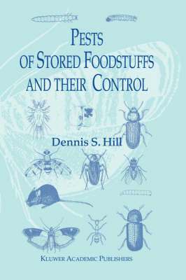 bokomslag Pests of Stored Foodstuffs and their Control