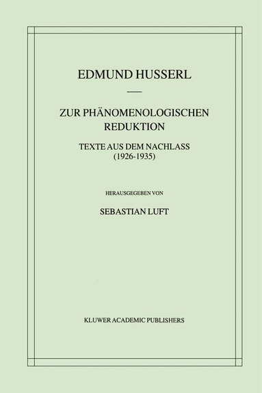 Edmund Husserl, Sebastian Luft - Zur Phänomenologischen Reduktion, Inbunden