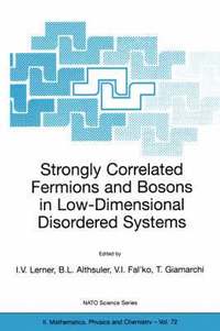 bokomslag Strongly Correlated Fermions and Bosons in Low-Dimensional Disordered Systems