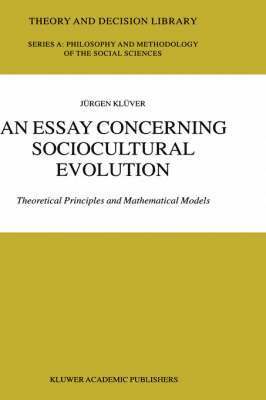 An Essay Concerning Sociocultural Evolution 1