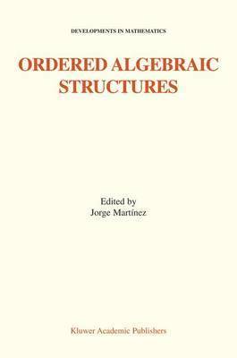 Jorge Martínez - Ordered Algebraic Structures, Inbunden