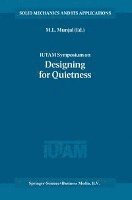 bokomslag IUTAM Symposium on Designing for Quietness