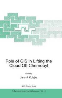 bokomslag Role of GIS in Lifting the Cloud Off Chernobyl