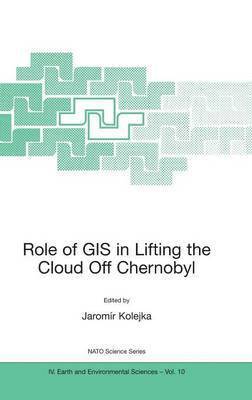 bokomslag Role of GIS in Lifting the Cloud Off Chernobyl