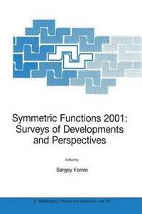 bokomslag Symmetric Functions 2001: Surveys of Developments and Perspectives