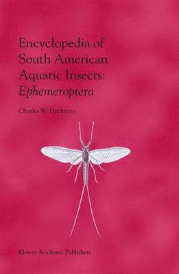 Encyclopedia of South American Aquatic Insects: Ephemeroptera 1