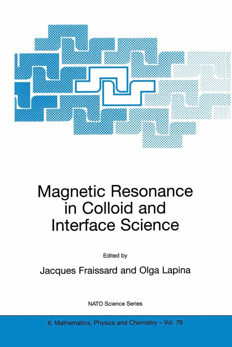 Magnetic Resonance in Colloid and Interface Science 1