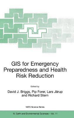 bokomslag GIS for Emergency Preparedness and Health Risk Reduction