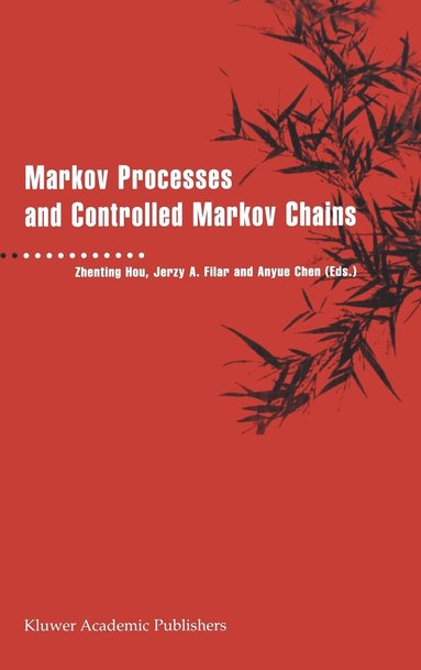 bokomslag Markov Processes and Controlled Markov Chains