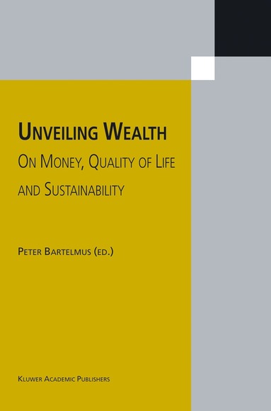 Peter Bartelmus, Bartelmus, Peter Bartelmus - Unveiling Wealth, Inbunden