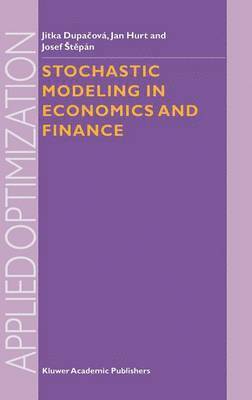 bokomslag Stochastic Modeling in Economics and Finance