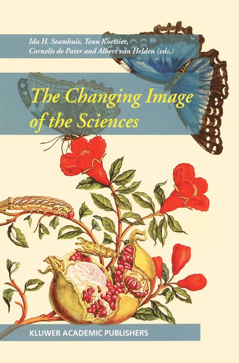 Ida H. Stamhuis, Teun Koetsier, Cornelis De Pater, Albert Van Helden, Albert Van Helden - Changing Image of the Sciences, Inbunden