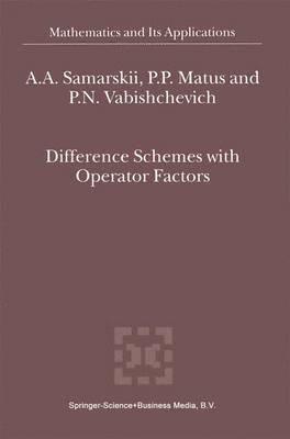 bokomslag Difference Schemes with Operator Factors