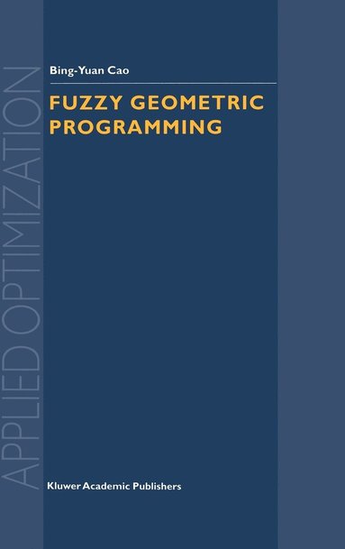 bokomslag Fuzzy Geometric Programming