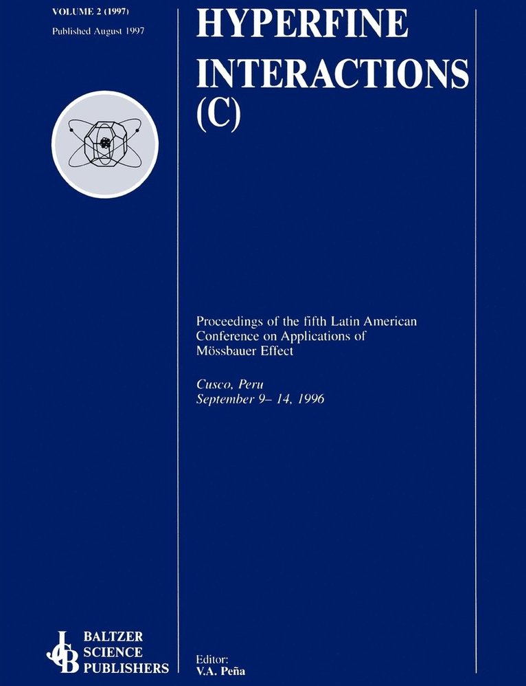 V. a. Pena Rodriquez, V. A. Pena, V.A. Pena Rodriguez, V. a. Pena Rodriguez, V. A. Pena Rodriguez - Proceedings of the Fifth Latin American Conference on Applications of the Moessbauer Effect, Häftad