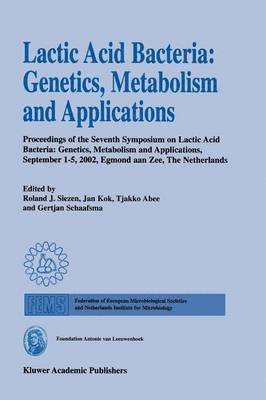 Lactic Acid Bacteria: Genetics, Metabolism and Applications 1