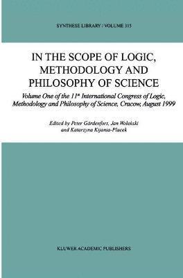 bokomslag In the Scope of Logic, Methodology and Philosophy of Science