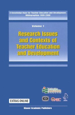 A Knowledge Base for Teacher Education and Development: Bibliographies 1990-2000 1