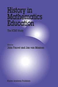 bokomslag History in Mathematics Education
