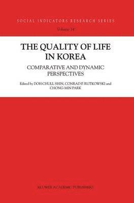 Doh Chull Shin, Conrad P. Rutkowski, Chong-Min Park - Quality of Life in Korea, Inbunden