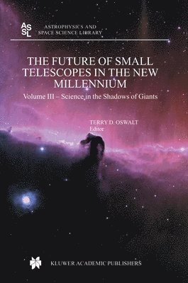 Future of Small Telescopes in the New Millennium 1