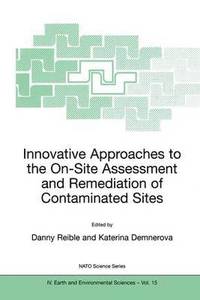 bokomslag Innovative Approaches to the On-Site Assessment and Remediation of Contaminated Sites