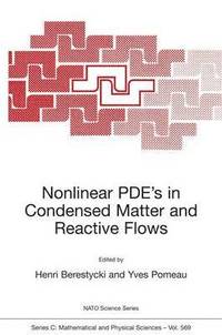 bokomslag Nonlinear PDEs in Condensed Matter and Reactive Flows