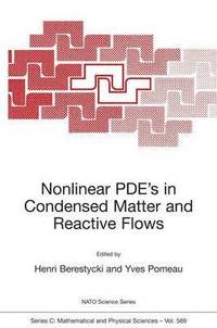 bokomslag Nonlinear PDE's in Condensed Matter and Reactive Flows