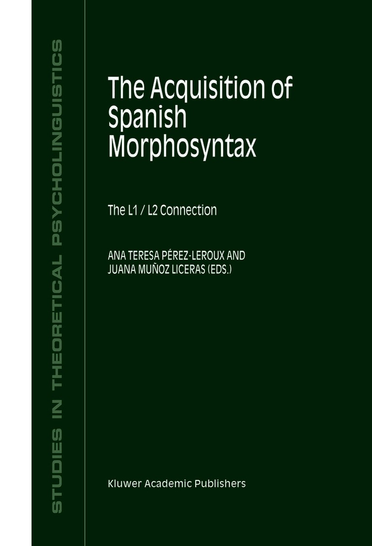 Acquisition of Spanish Morphosyntax
