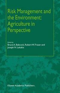 bokomslag Risk Management and the Environment: Agriculture in Perspective