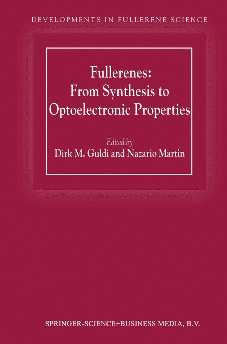 Fullerenes: From Synthesis to Optoelectronic Properties 1