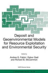 bokomslag Deposit and Geoenvironmental Models for Resource Exploitation and Environmental Security