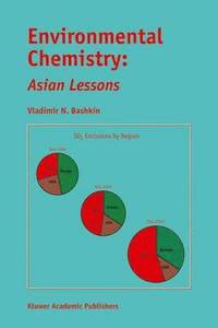 bokomslag Environmental Chemistry: Asian Lessons