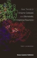 New Trends in Enzyme Catalysis and Biomimetic Chemical Reactions 1