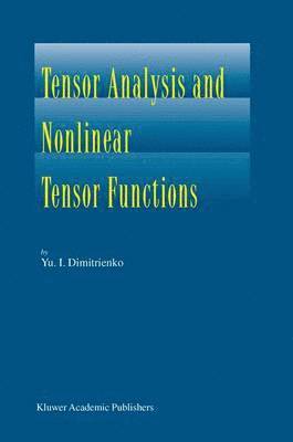 bokomslag Tensor Analysis and Nonlinear Tensor Functions