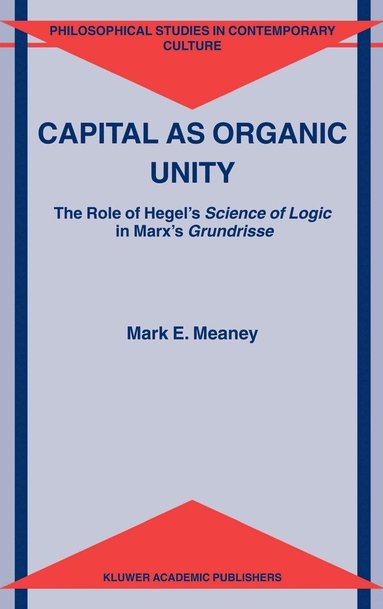 bokomslag Capital as Organic Unity