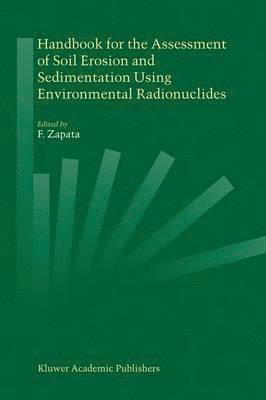 bokomslag Handbook for the Assessment of Soil Erosion and Sedimentation Using Environmental Radionuclides