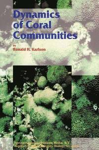 bokomslag Dynamics of Coral Communities