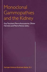 bokomslag Monoclonal Gammopathies and the Kidney