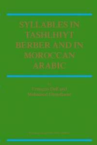 bokomslag Syllables In Tashlhiyt Berber And In Moroccan Arabic