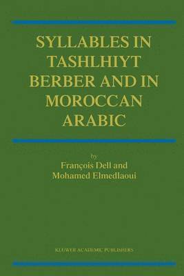 bokomslag Syllables In Tashlhiyt Berber And In Moroccan Arabic