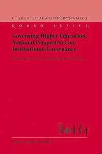 bokomslag Governing Higher Education: National Perspectives on Institutional Governance