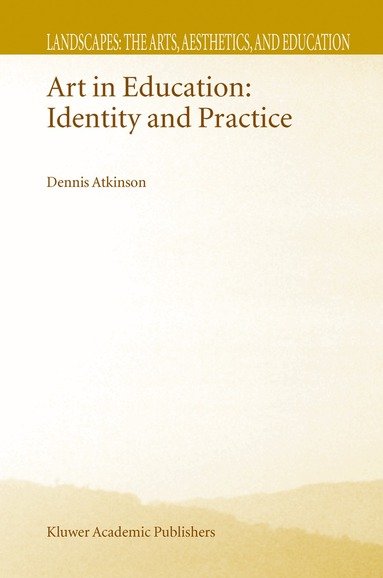 D. Atkinson - Art in Education, Inbunden