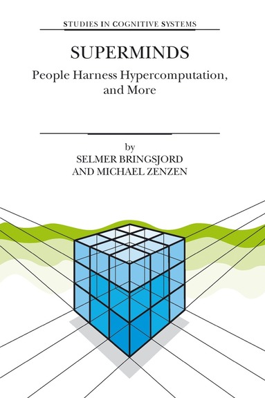 Selmer Bringsjord, M. Zenzen - Superminds, Inbunden