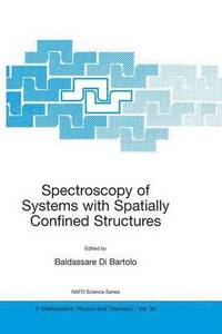 bokomslag Spectroscopy of Systems with Spatially Confined Structures